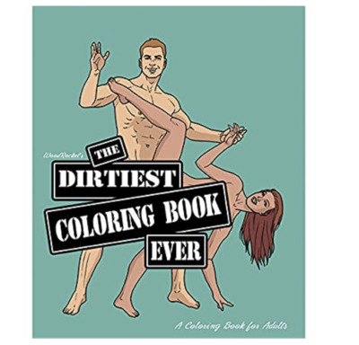 Adult Coloring Books - Dirtiest Coloring Book Ever