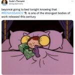 Beyonce Renaissance Memes and Tweets - sleeping