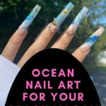 Ocean Nails