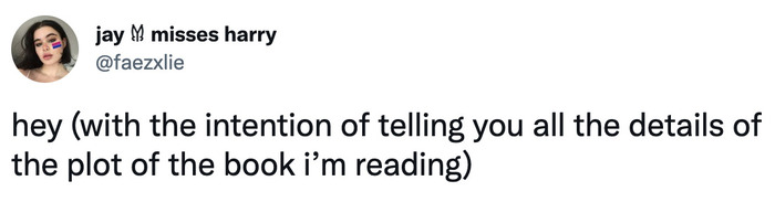Hey with the intention of tweets - book im reading
