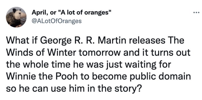 George R. R. Martin Winds of Winter - Winnie the Pooh