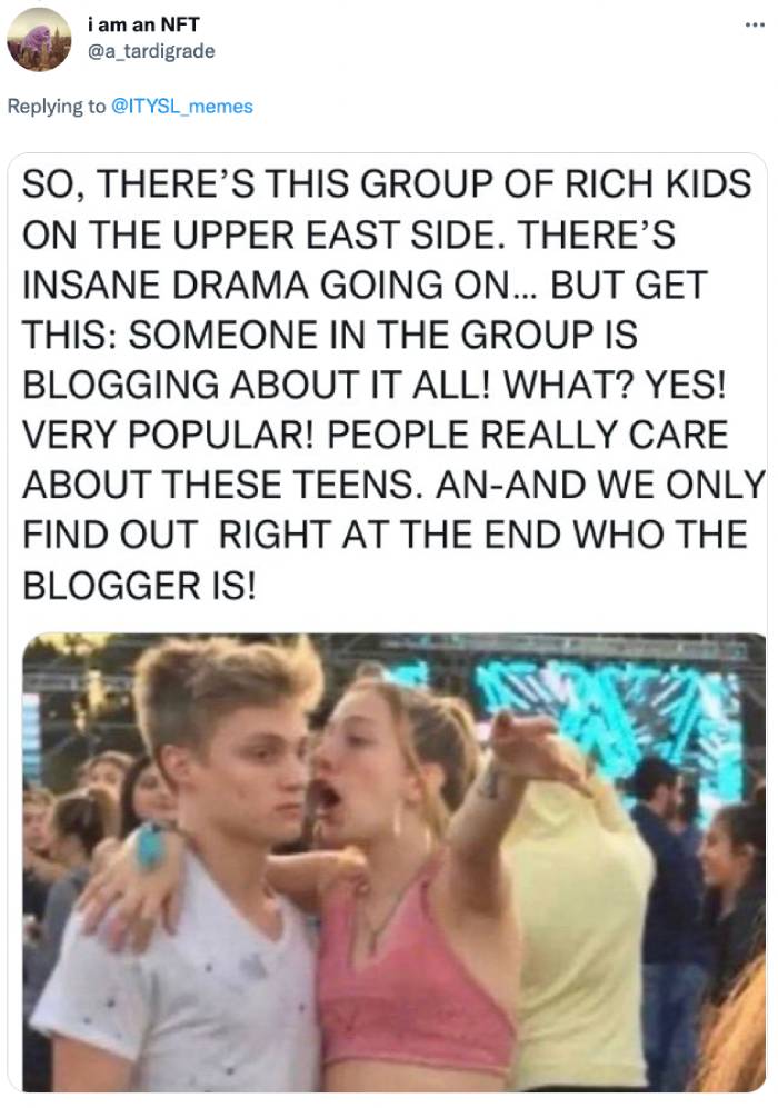 Girl Explaining Memes - gossip girl