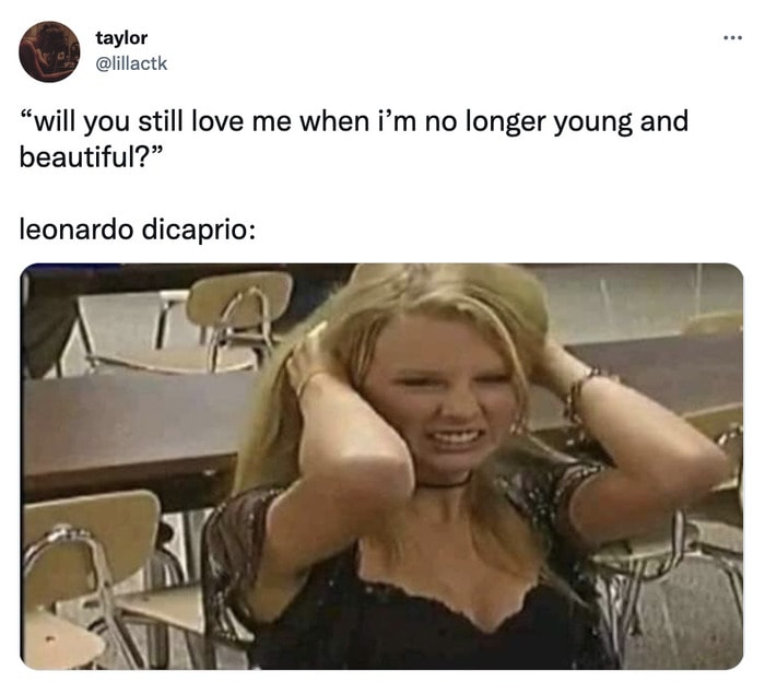 leonardo dicaprio camila morrone memes tweets - taylor swift