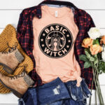 Best Halloween Shirts - Basic Witch Starbucks