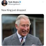 King Charles Memes Tweets - new king just dropped