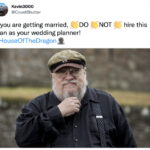 House of the Dragon Episode 5 Memes - George RR Martin wedding planner