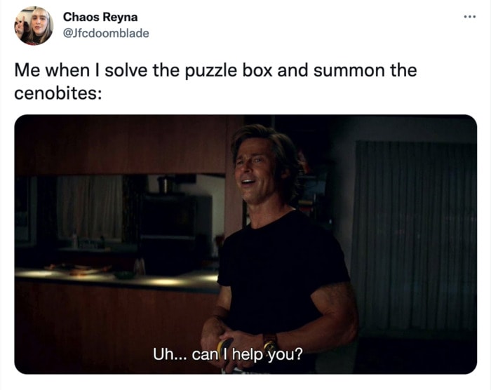 Hellraiser Memes Tweets - brad pitt