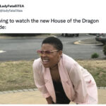 House of the Dragon Episode 7 Memes Tweets - cant see