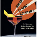 Best Cocktail Cookbooks 2022 - Modern Classic Cocktails