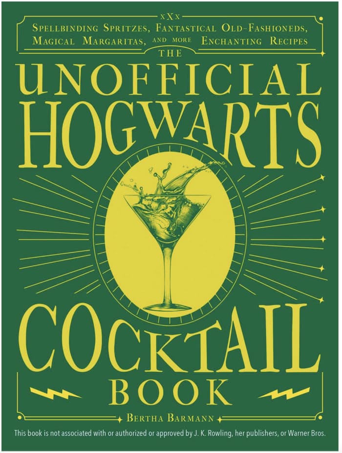 Best Cocktail Cookbooks 2022 - The Unofficial Hogwarts Cocktail Book