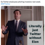 End of Twitter Memes Tweets - don draper