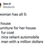 No Woman Has All Five Memes Tweets - million dollars