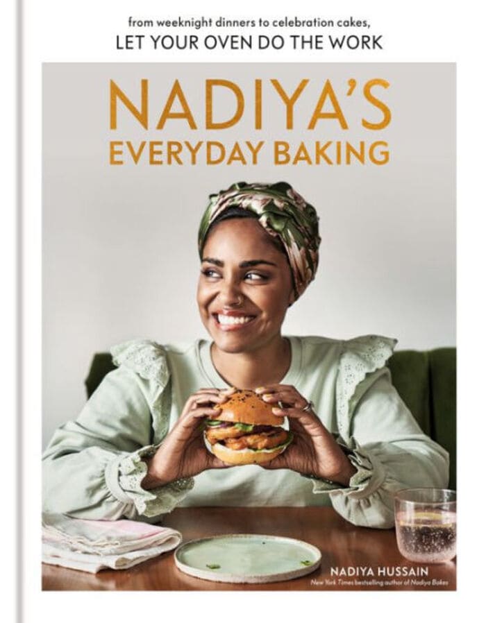 Best Baking Cookbooks 2022 - "Nadiya’s Everyday Baking: From Weeknight Dinners to Celebration Cakes, Let Your Oven Do the Work" Nadiya Hussain