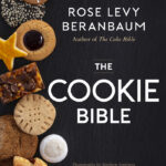 Best Baking Cookbooks 2022 - "The Cookie Bible" by Rose Levy Beranbaum