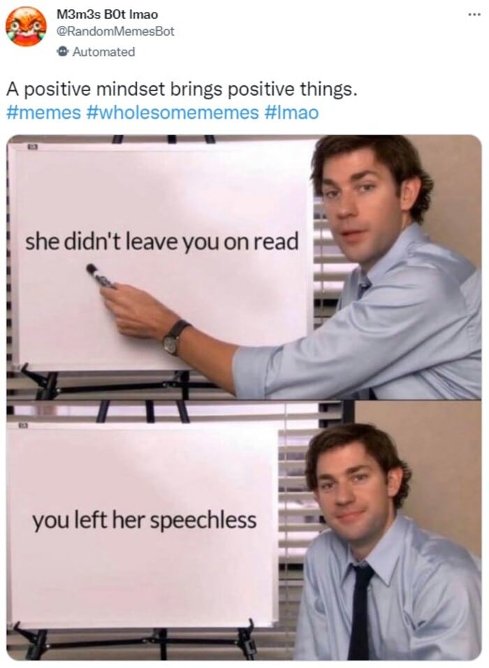 Positive Memes - being left on read