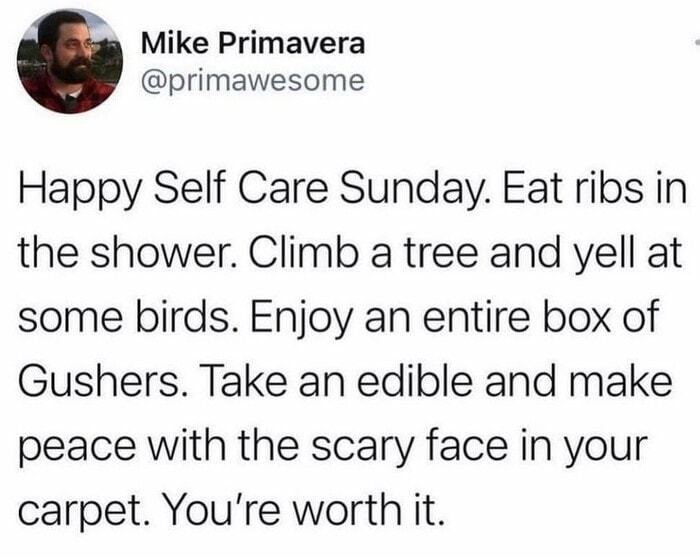 Positive Memes - self care sunday