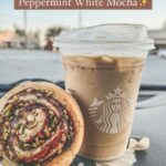 Starbucks Peppermint Mocha - Iced Peppermint White Mocha