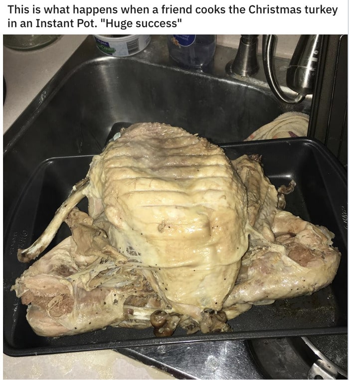 Thanksgiving Fails - instant pot turkey