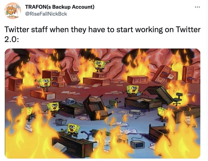 Twitter 2.0 Tweets Memes - spongebob everything on fire