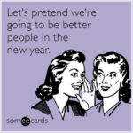 New Year's Resolution Memes and Tweets - Better People Pretend