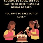 baking quotes - bake love