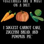 baking quotes - vegetables