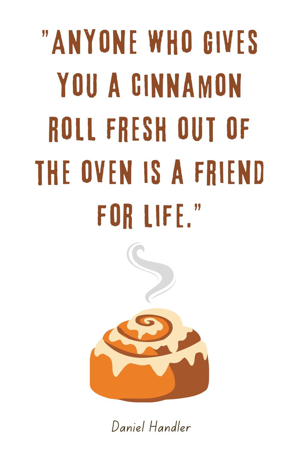 baking quotes - cinnamon bun