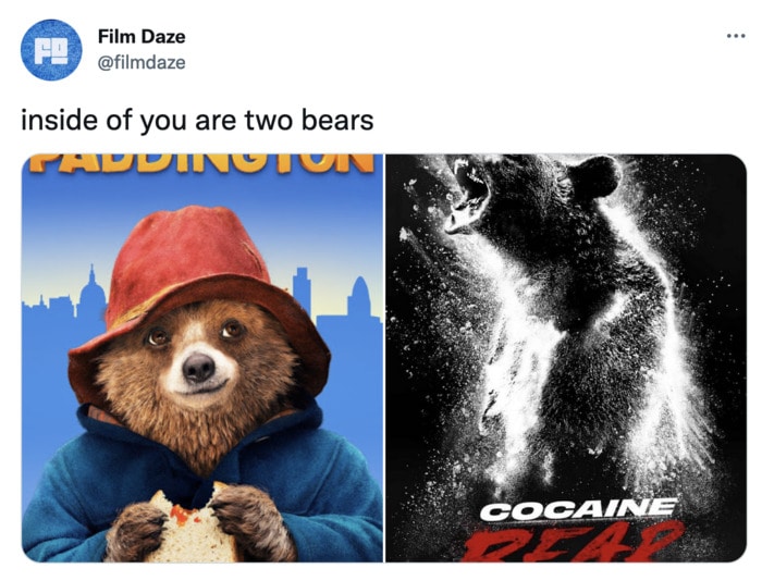 Cocaine Bear Memes Tweets - inside you are two bears