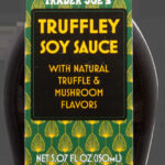 New at Trader Joes December 2022 - Truffley Soy Sauce