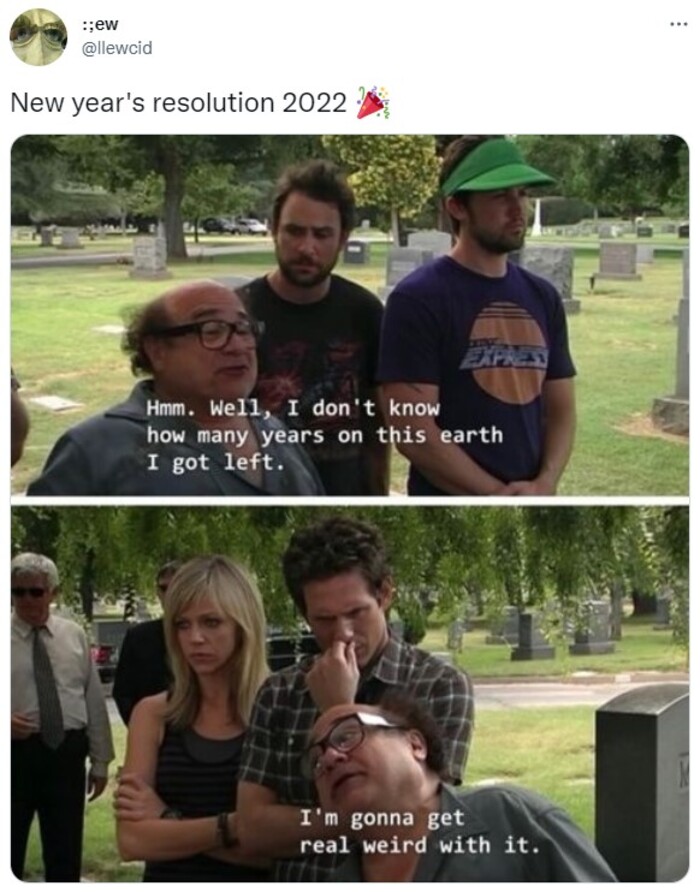 New Year Memes - getting real weird
