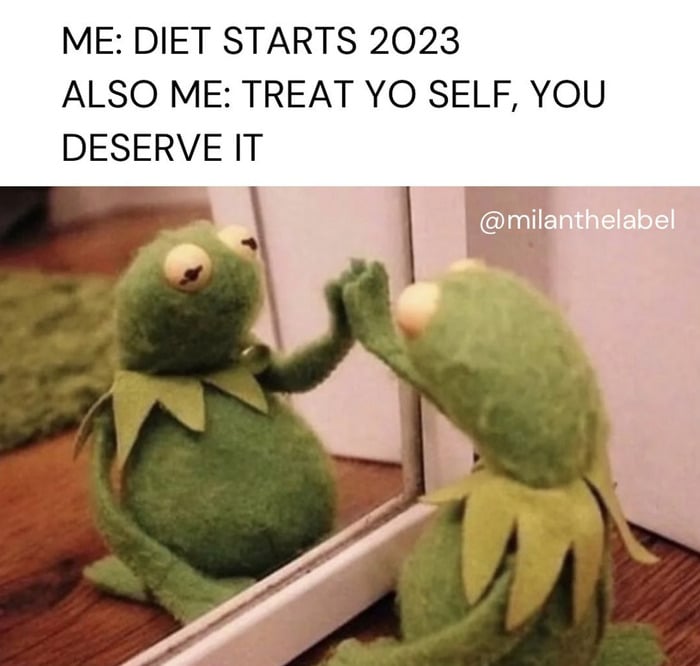 diet memes - kermit treat yourself