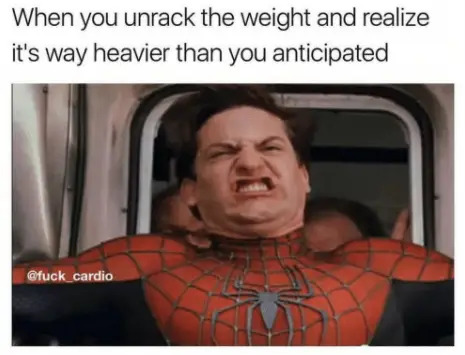 Gym Memes - weights too heavy