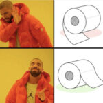 Hilarious Memes - drake posting toilet paper