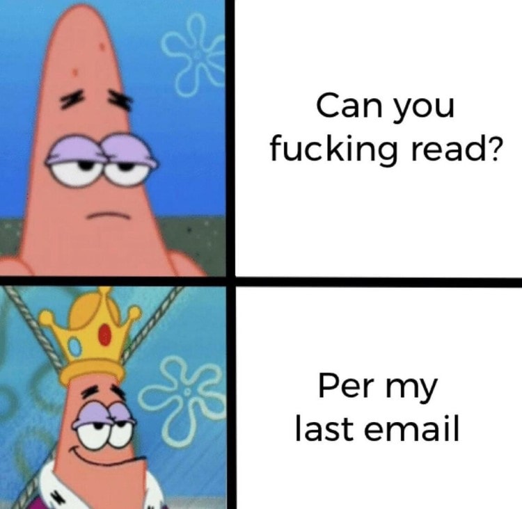 Hilarious Memes - spongebob patrick per my last email