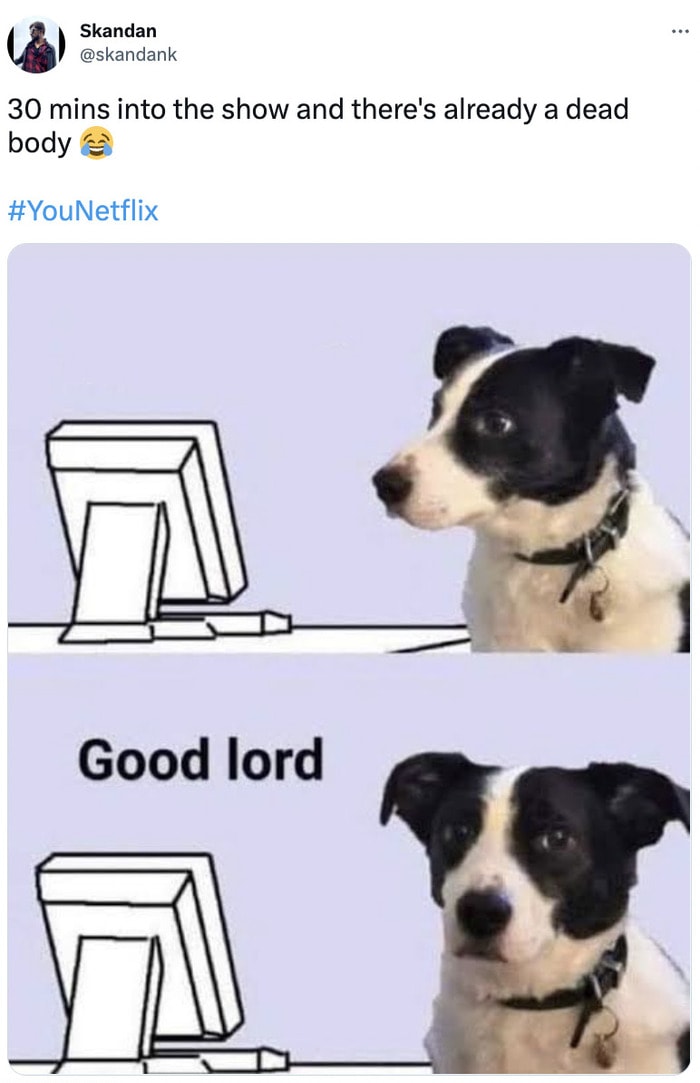 You Season 4 Memes Tweets - first 30 minutes
