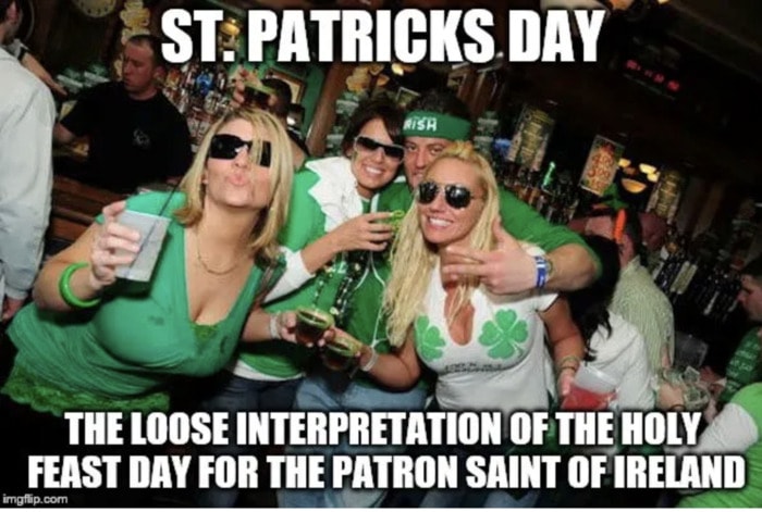 St Patrick's Day Memes - people drinking wearing green