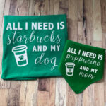 Starbucks Gifts - Starbucks and my dog matching bandanas