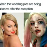 wedding memes - before vs after pictures