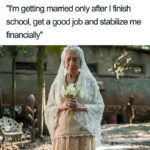 wedding memes - never getting married