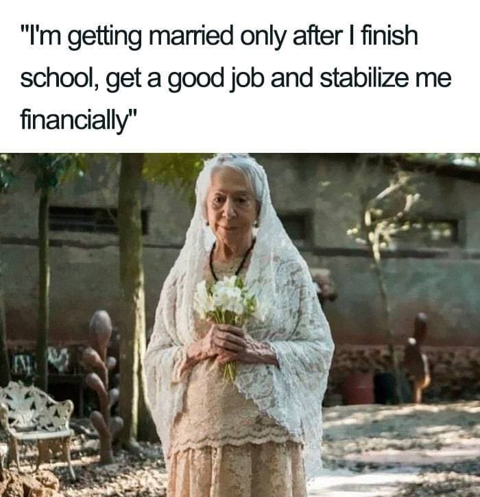 wedding memes - never getting married