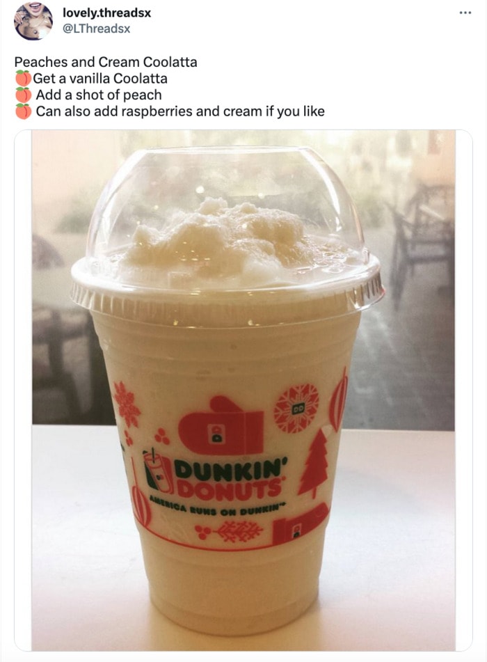 dunkin secret menu drinks - Peaches and Cream Coolatta