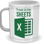 Funny Coffee Mugs - freak in the excel sheets