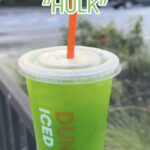 Dunkin Donuts Secret Menu - The Hulk Drink