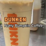 Dunkin Donuts Secret Menu - Nutty Pumpkin Coffee