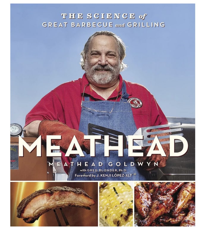 grilling cookbooks - Meathead: The Science of Great Barbecue and Grilling Meathead Goldwyn