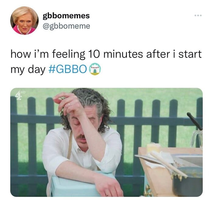 Great British Bake Off Memes - too tired