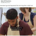 Great British Bake Off Memes - wrong decisions