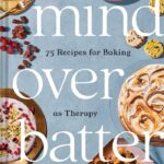 Best Baking Cookbooks - Mind Over Batter - Jack Hazan