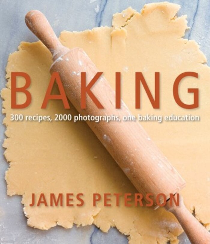 Best Baking Cookbooks - Baking - James Peterson