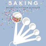 Best Baking Cookbooks - Weeknight Baking - Michelle Lopez